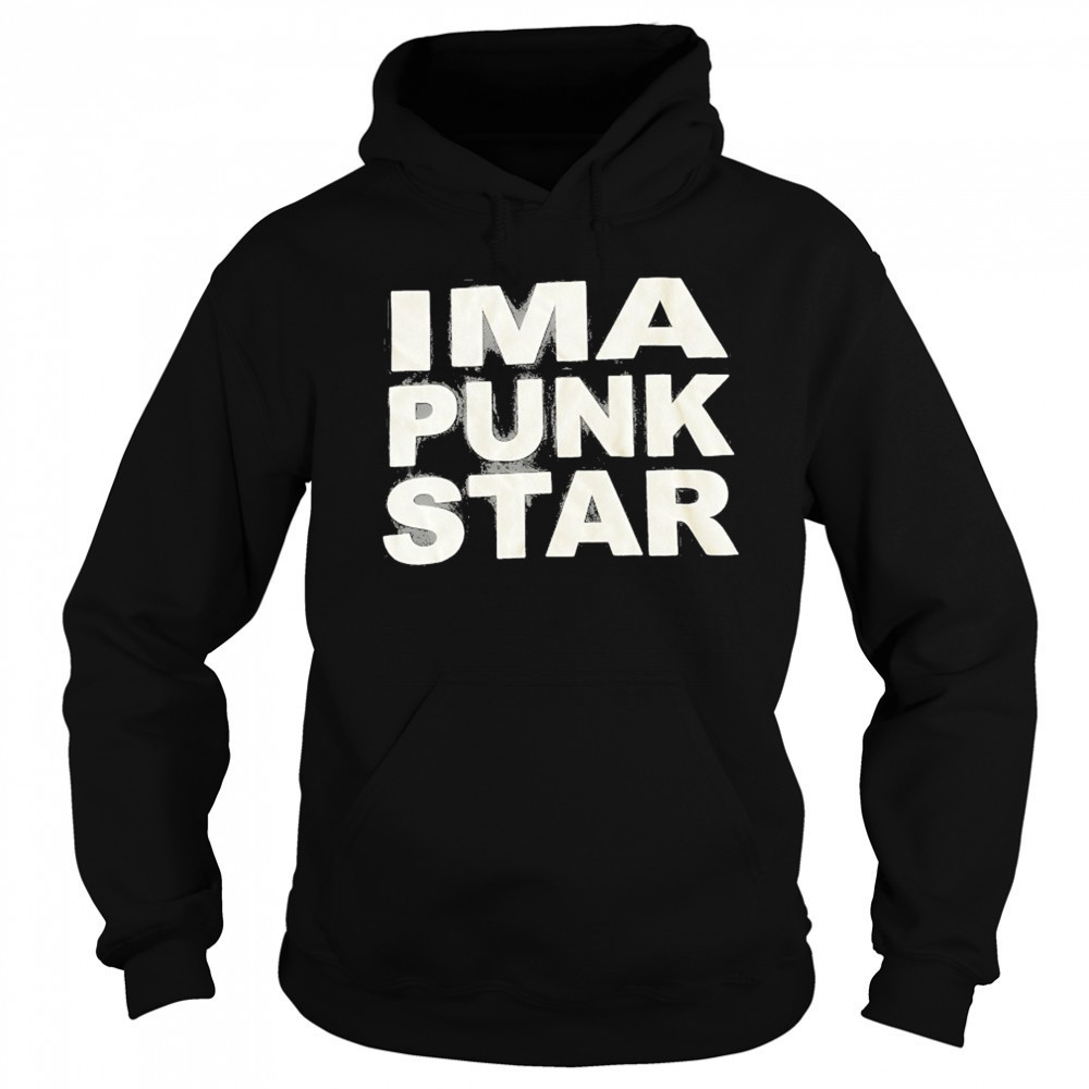 Ima Punk Star T-shirt Sweatshirt