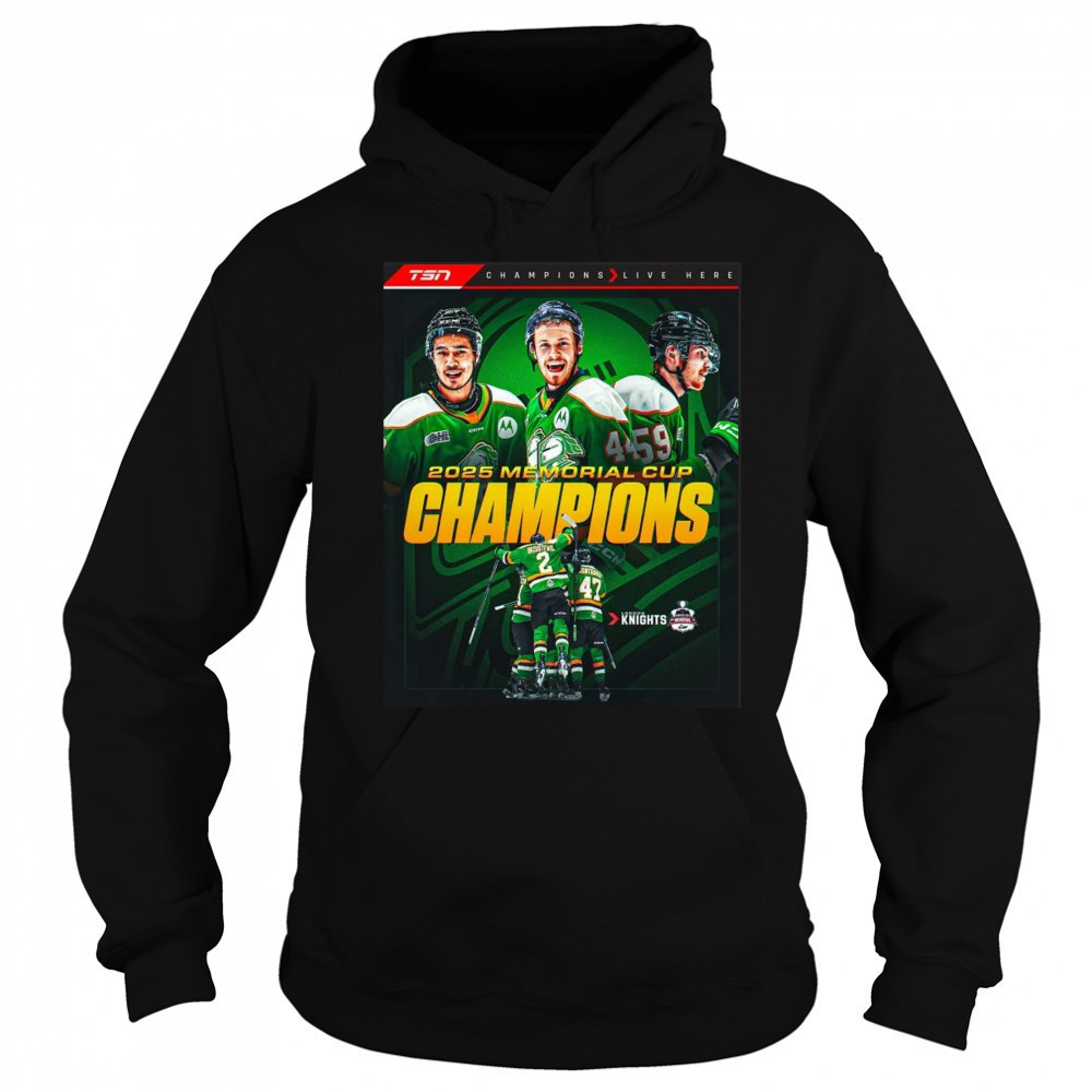 London Knights NHL Memorial Cup Champions 2025 Shirt Sweatshirt