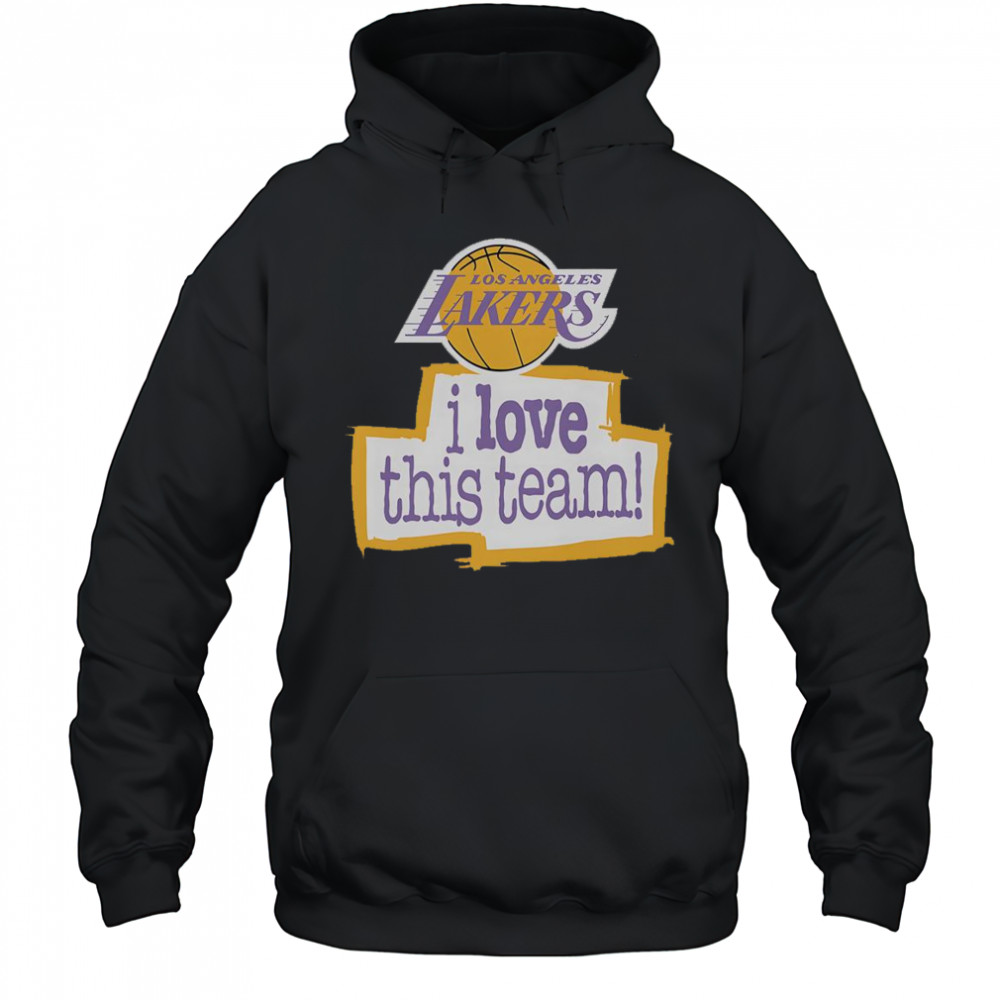 Los Angeles Lakers Hardwood Classics I Love This Team T-Shirt Hoodie
