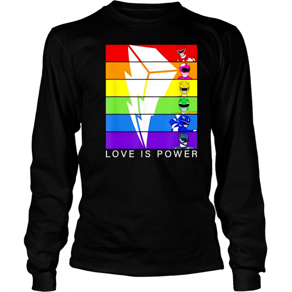 Love is Power Rangers shirt Long Sleeved