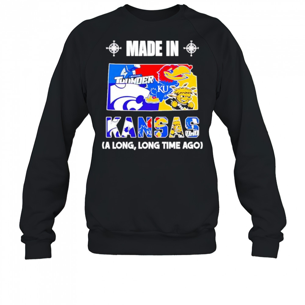Made In Kansas A Long Long Time Ago Shirt Sweatshirt