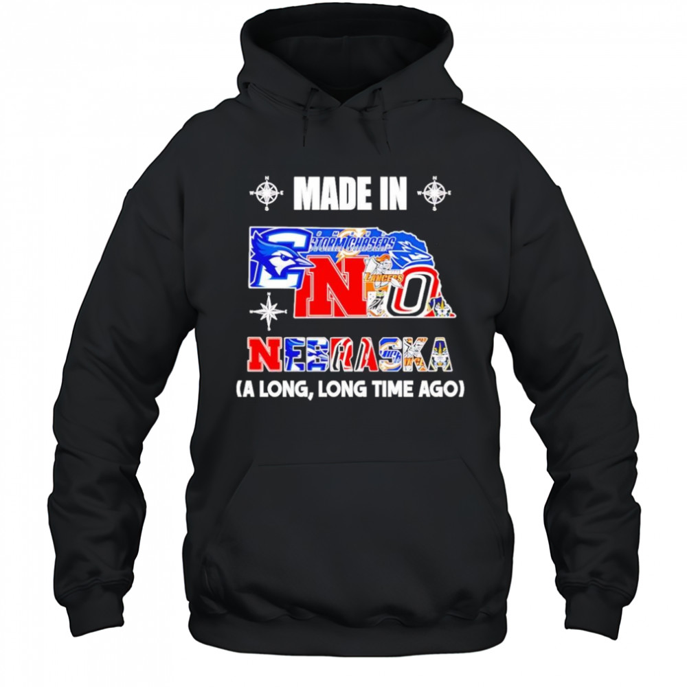 Made In Nebraska A Long Long Time Ago Shirt Hoodie