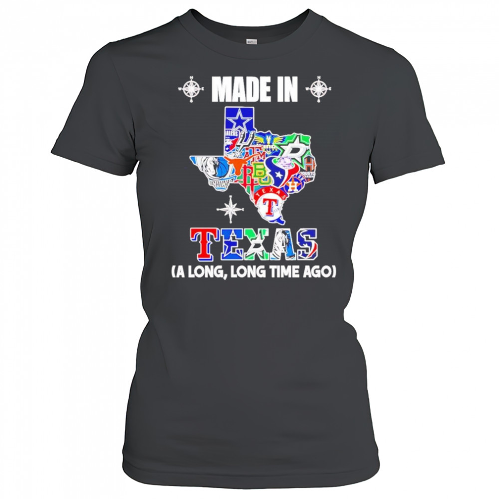 Made In Texas A Long Long Time Ago Shirt Women's T-shirt