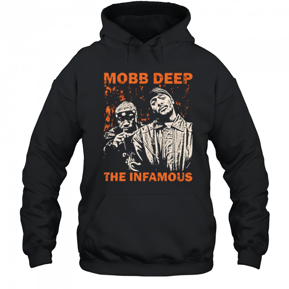 Mobb deep the infamous shirt Hoodie