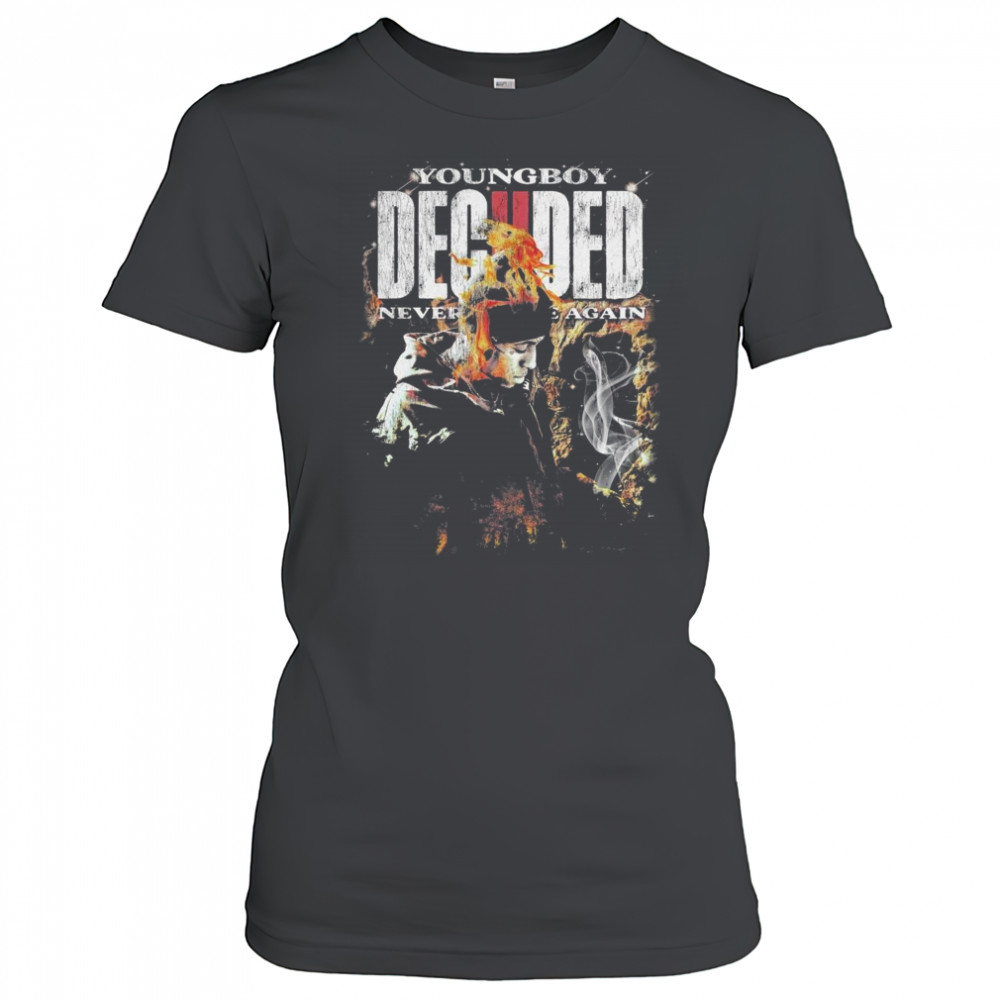 Never Broke Again Deciided Shirt Women's T-shirt