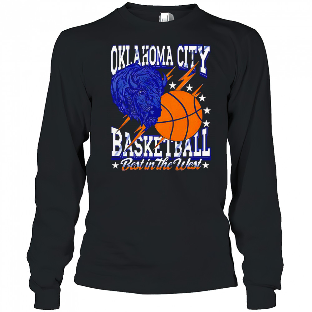 Oklahoma City Basketball Best In The West T-Shirt Long Sleeved