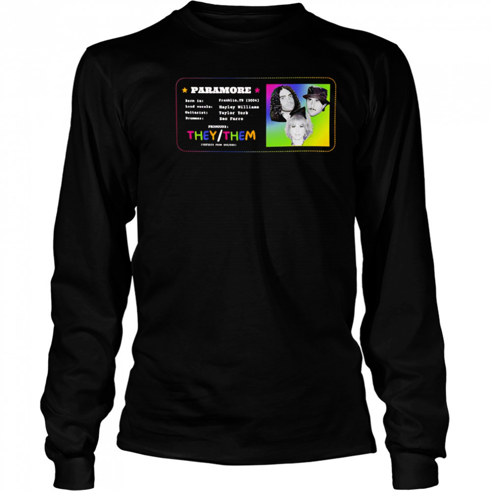 Paramore pronouns shirt Long Sleeved