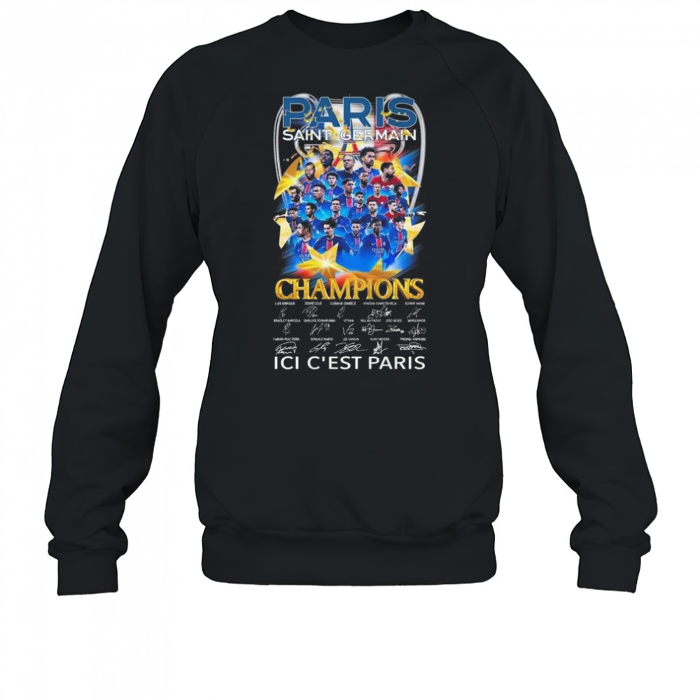 Paris Saint Germain Champions 2025 ICI C’est Paris Signatures Shirt Sweatshirt