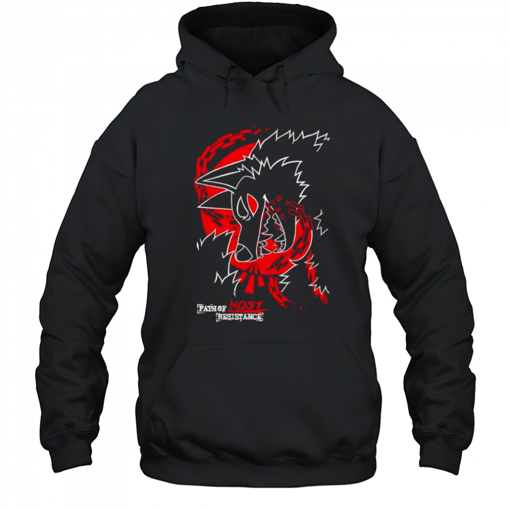 Path of Most Resistance shirt Hoodie