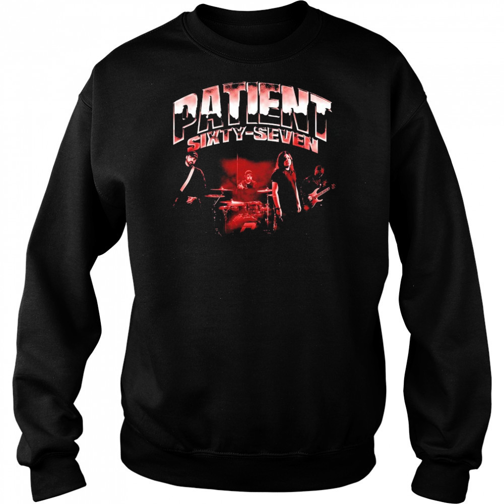 Patient Sixty-Seven P67 T-Shirt Hoodie
