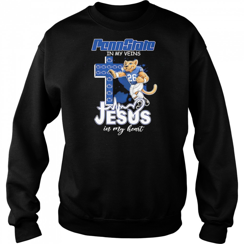 Penn State in my veins Jesus in my heart mascot shirt Hoodie