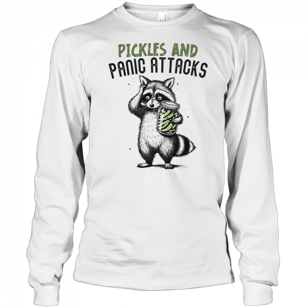 Pickles And Panic Attacks T-shirt Long Sleeved