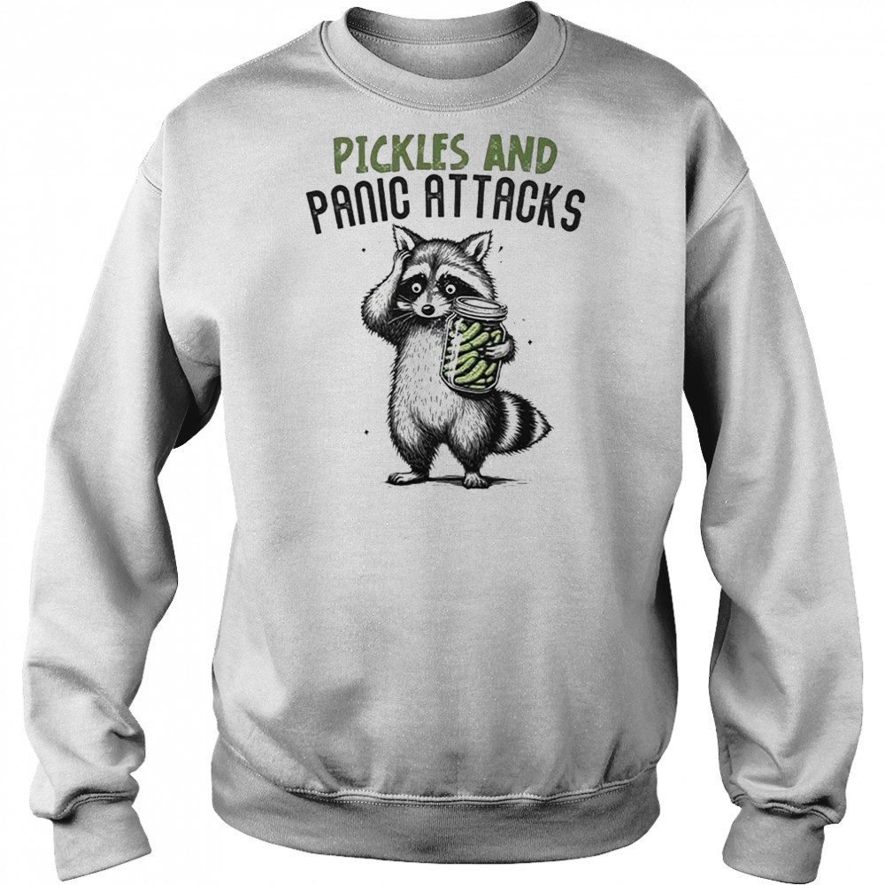 Pickles And Panic Attacks T-shirt Hoodie