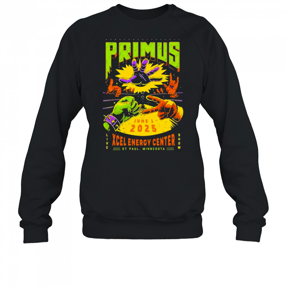 Primus Concert Poster In Saint Paul MN On June 1st 2025 At Xcel Energy Center shirt Sweatshirt