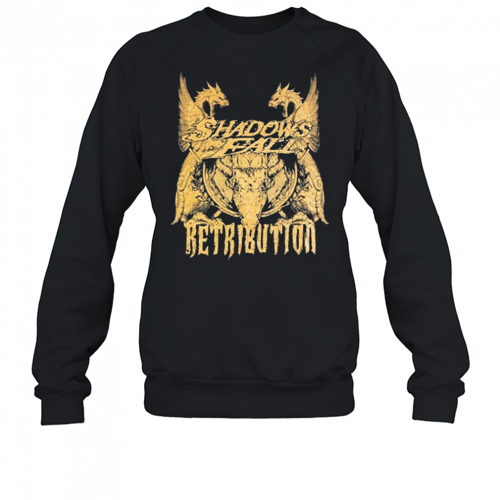 Shadows Fall Retribution T-shirt Sweatshirt