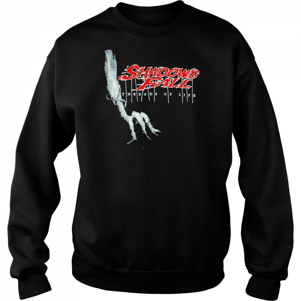 Shadows Fall Threads Of Life T-shirt Hoodie