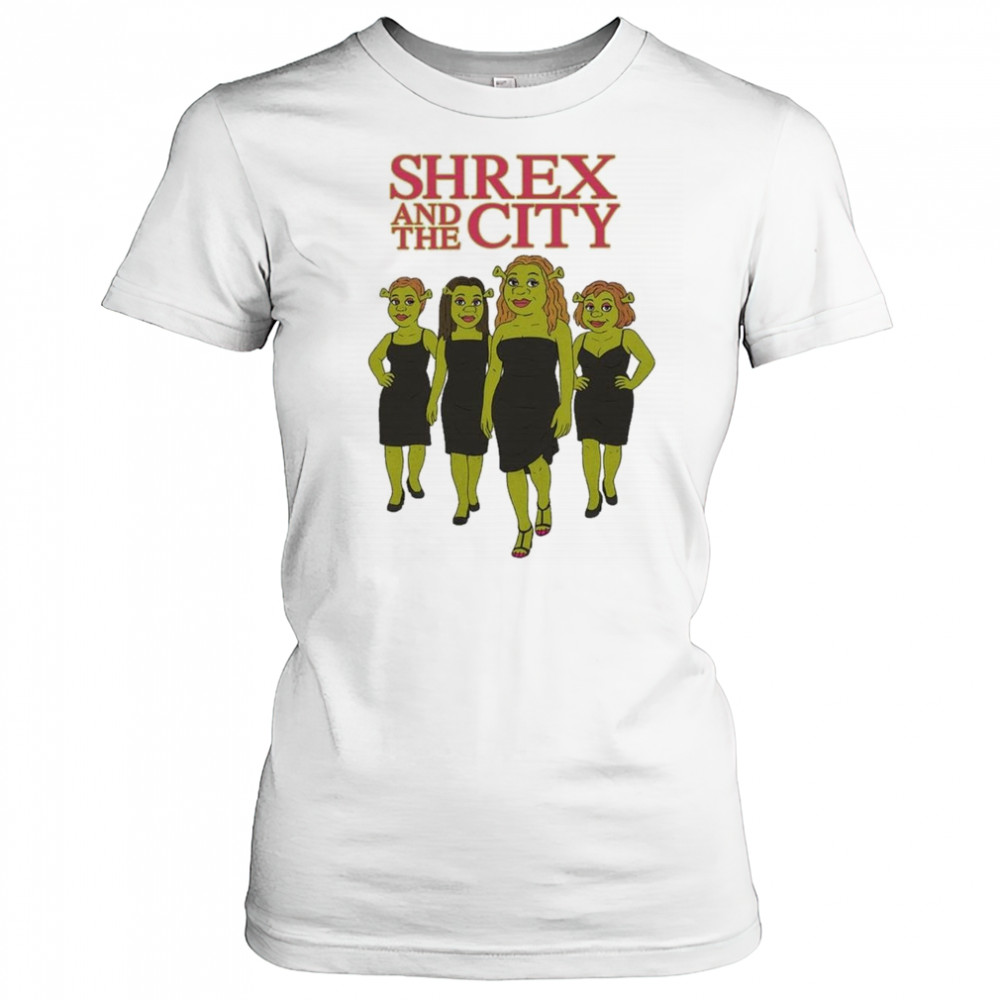 Shrex And The City Shirt Women's T-shirt