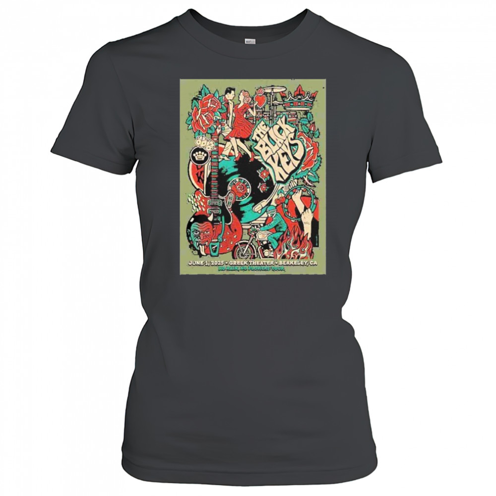 The Black Keys Concert Poster No Rain No Flowers Tour 2025 In Barkeley CA On June 1st At Greek Theater Merchandise shirt Women's T-shirt