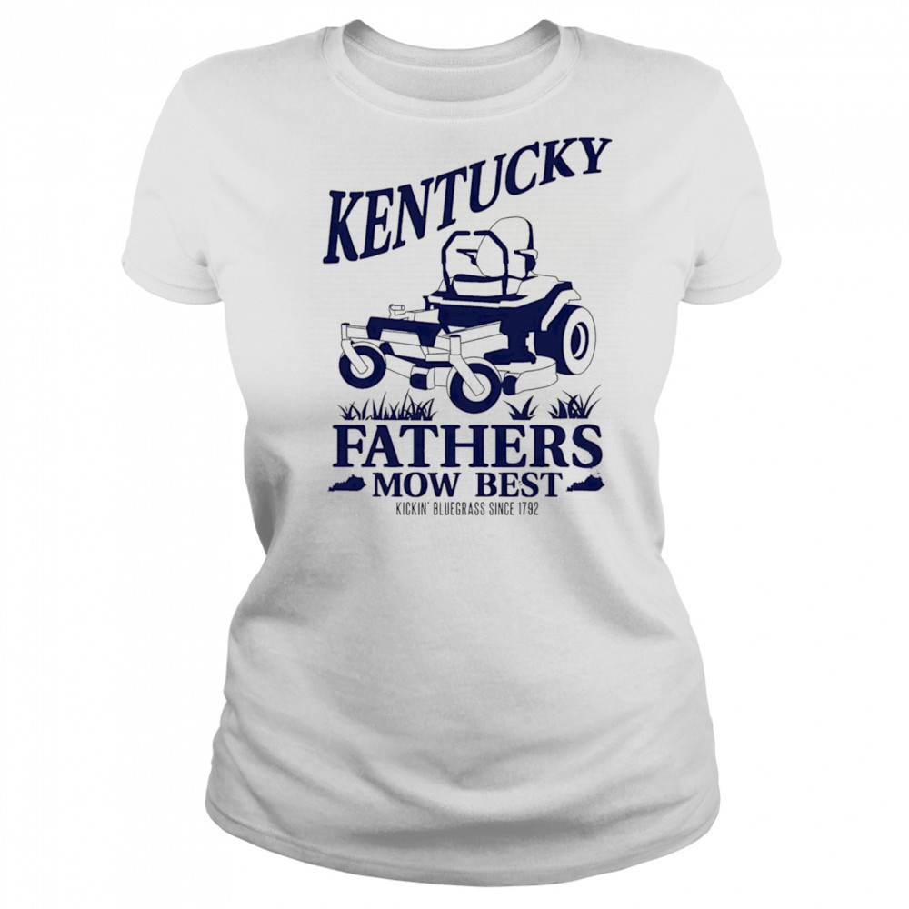 The Kentucky Fathers Mow Best shirt Women's T-shirt