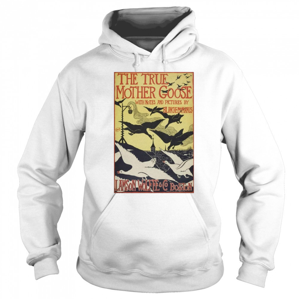 The True Mother Goose Poster 2025 Lamson Wolffe & CO Boston Shirt Sweatshirt