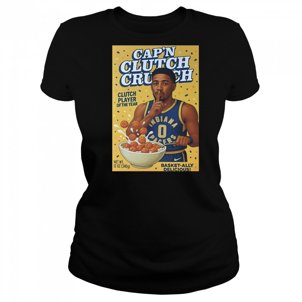 Tyrese Haliburton Cap’s Clutch Crunch Clutch Player Of The Year Shirt Women's T-shirt