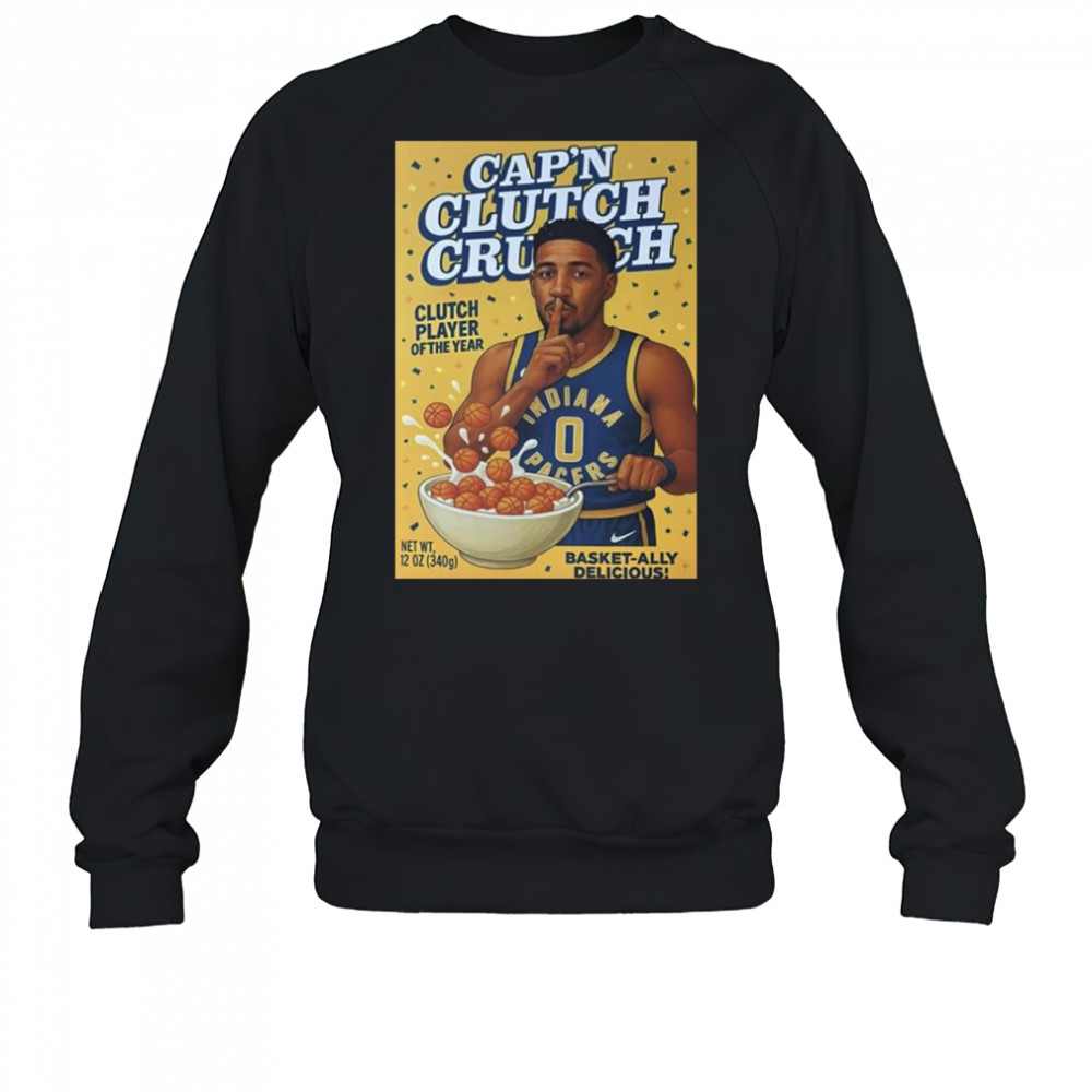 Tyrese Haliburton Cap’s Clutch Crunch Clutch Player Of The Year Shirt Sweatshirt