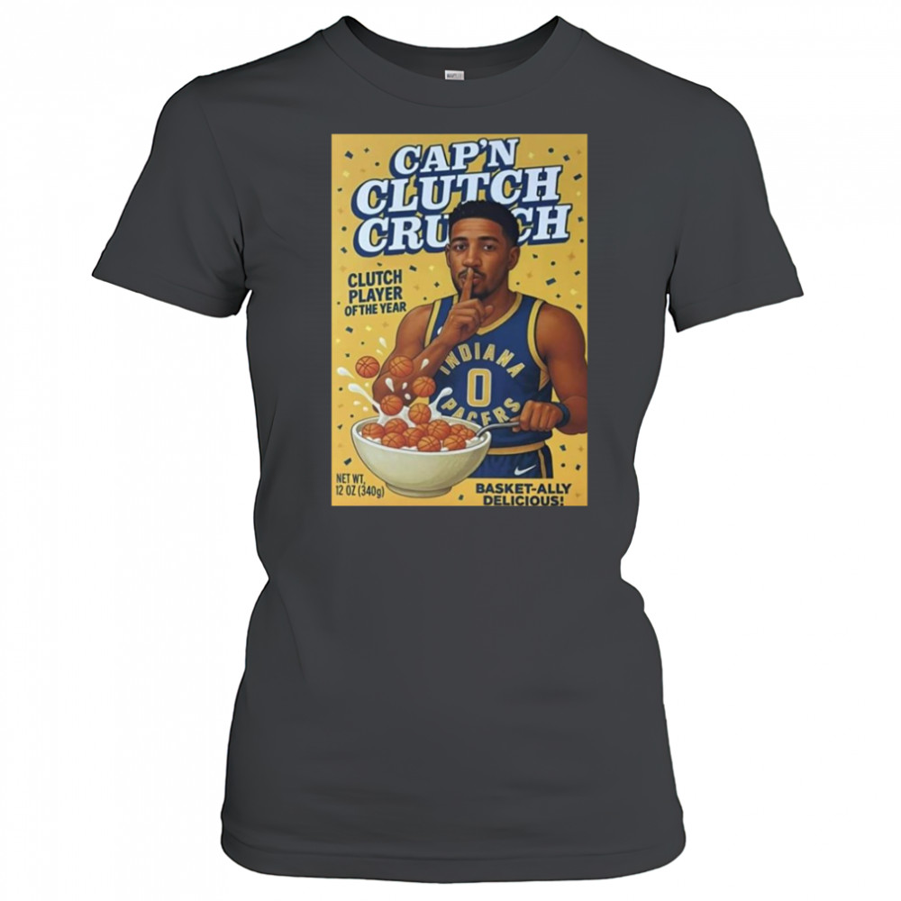 Tyrese Haliburton Cap’s Clutch Crunch Clutch Player Of The Year Shirt Women's T-shirt