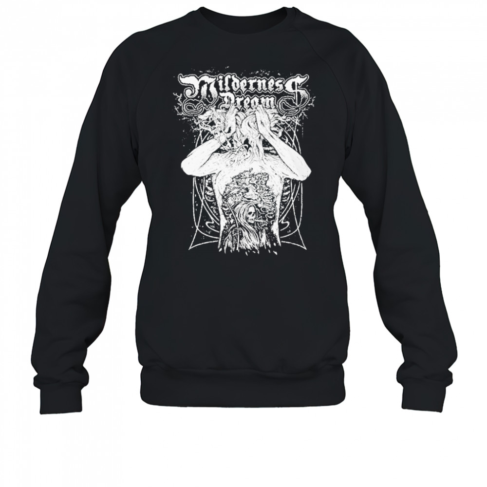 Wilderness Dream Firebreather T-shirt Sweatshirt