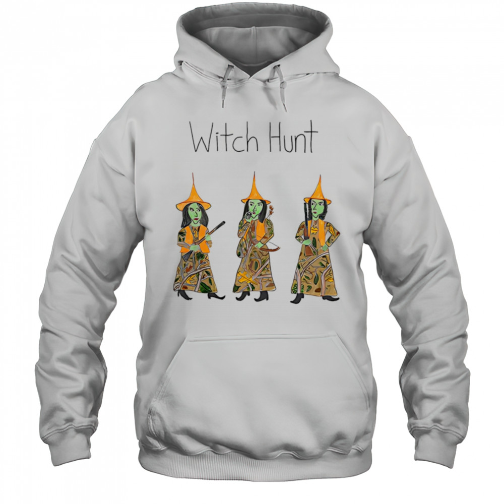 Witch hunt shirt Hoodie