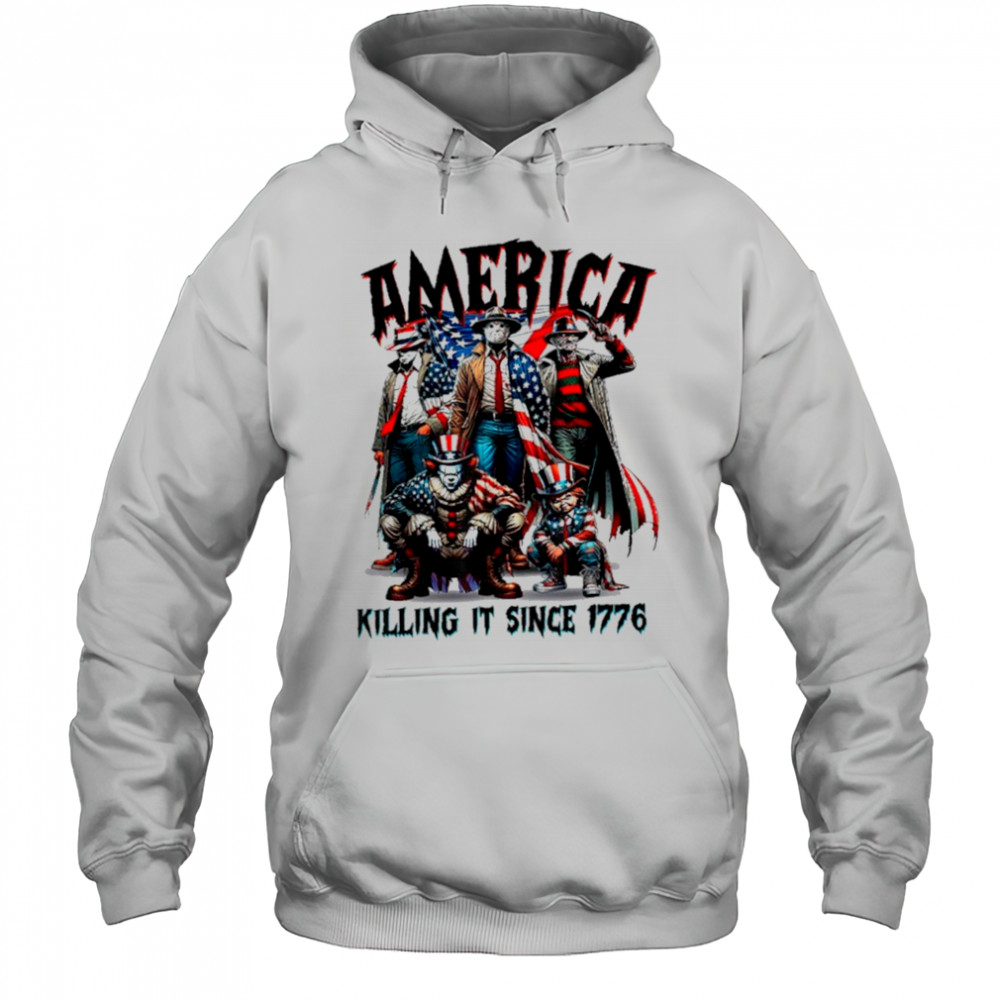 America Killing It Since 1776 Shirt Hoodie
