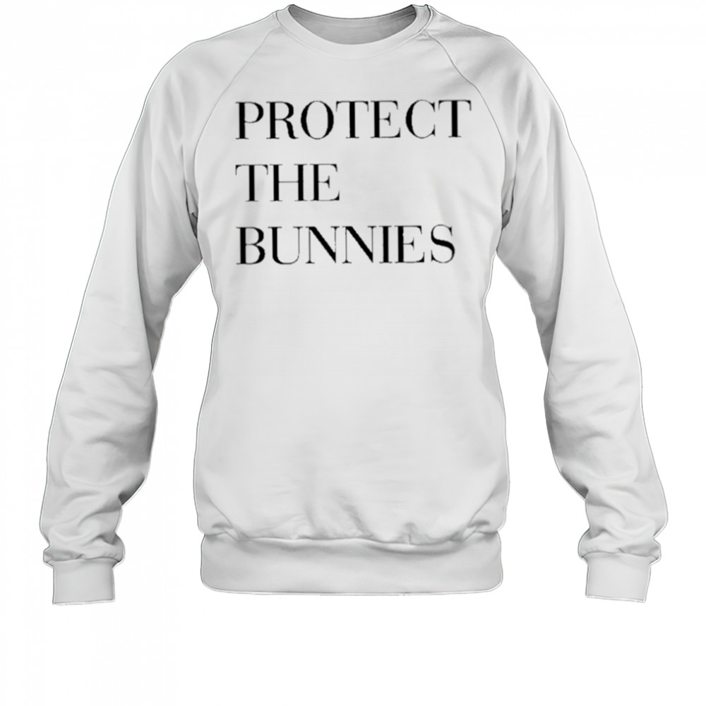 Bill Moon Protect The Bunnies Shirt Sweatshirt