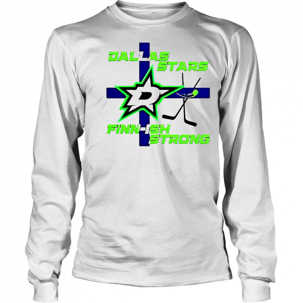 Dallas Stars Hockey NHL Champion Finnish Strong T-Shirt Long Sleeved