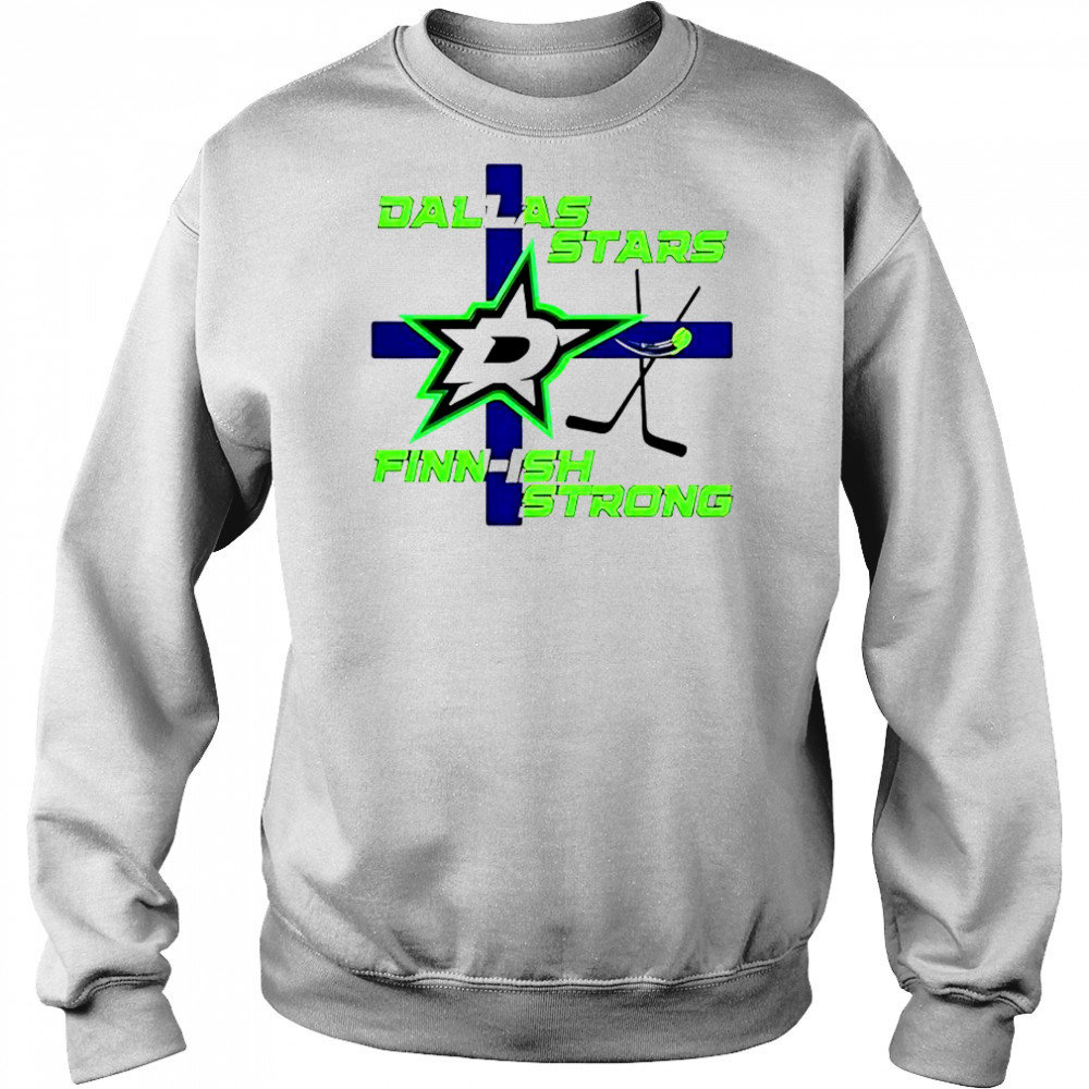 Dallas Stars Hockey NHL Champion Finnish Strong T-Shirt Hoodie