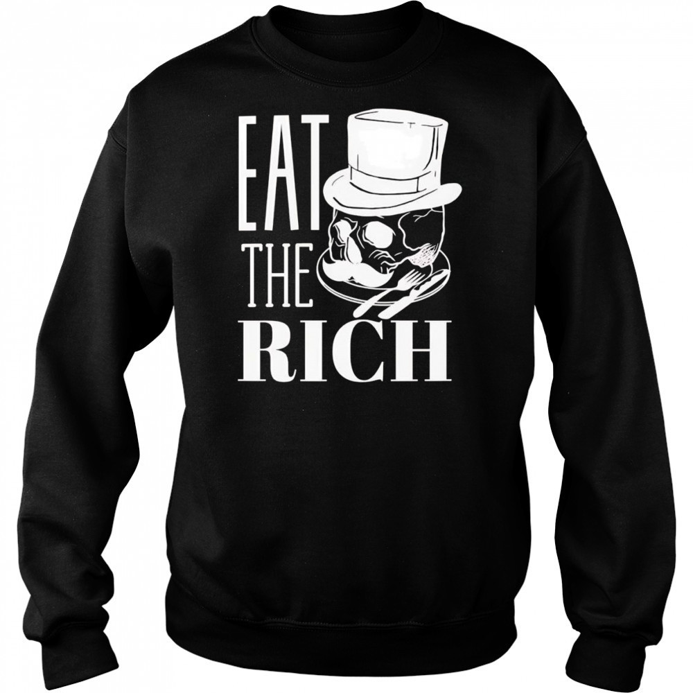 Eat the rich skull shirt Hoodie