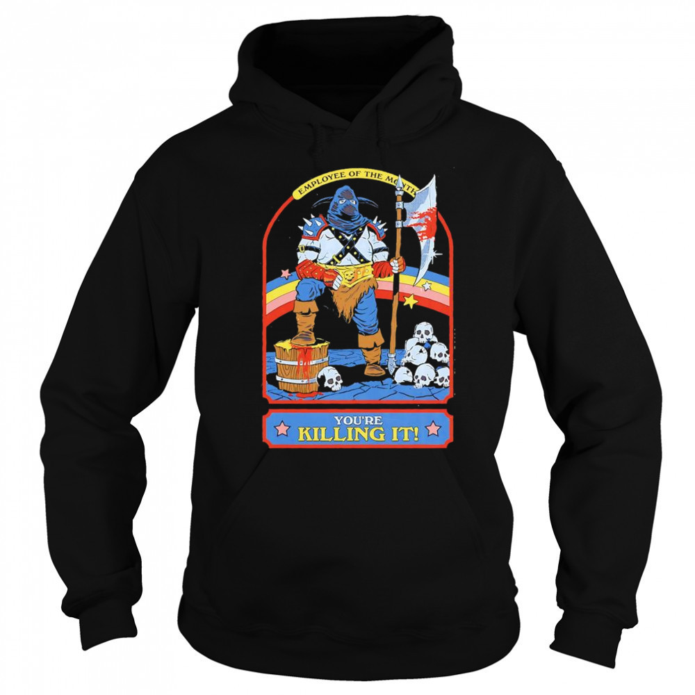 Employee of the month you’re killing it shirt Sweatshirt