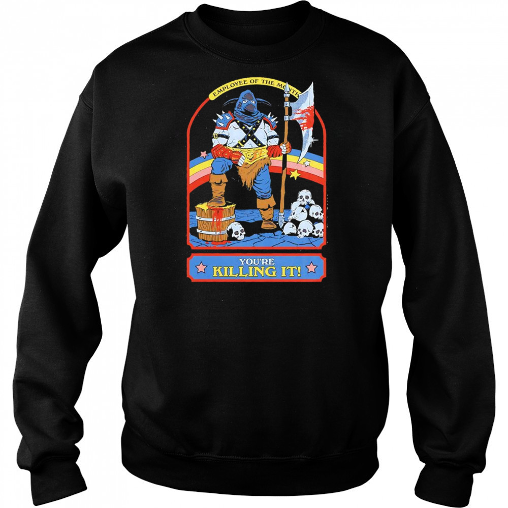 Employee of the month you’re killing it shirt Hoodie