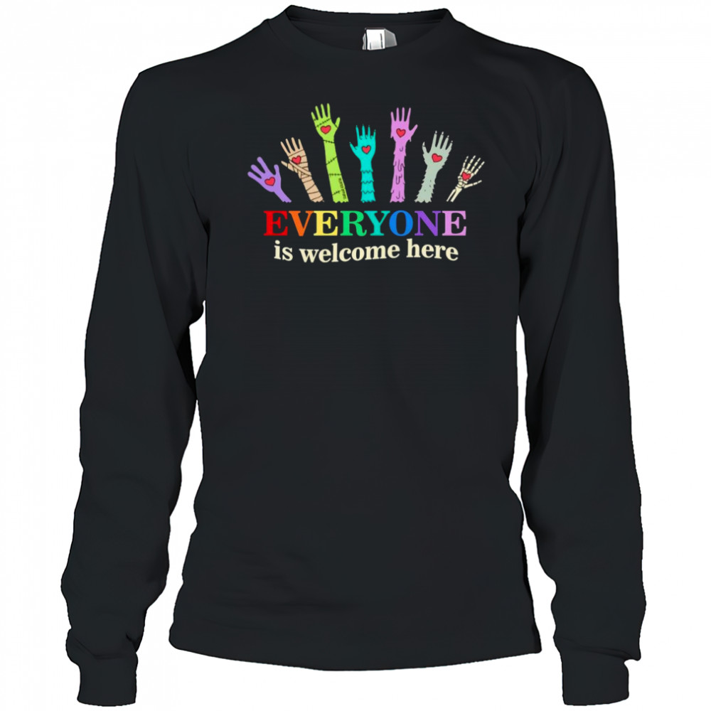 Everyone is welcome here LGBT Pride hand shirt Long Sleeved