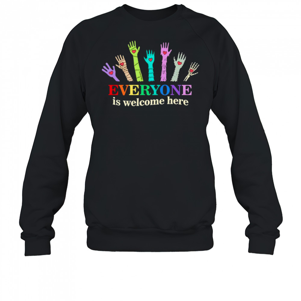 Everyone is welcome here LGBT Pride hand shirt Sweatshirt