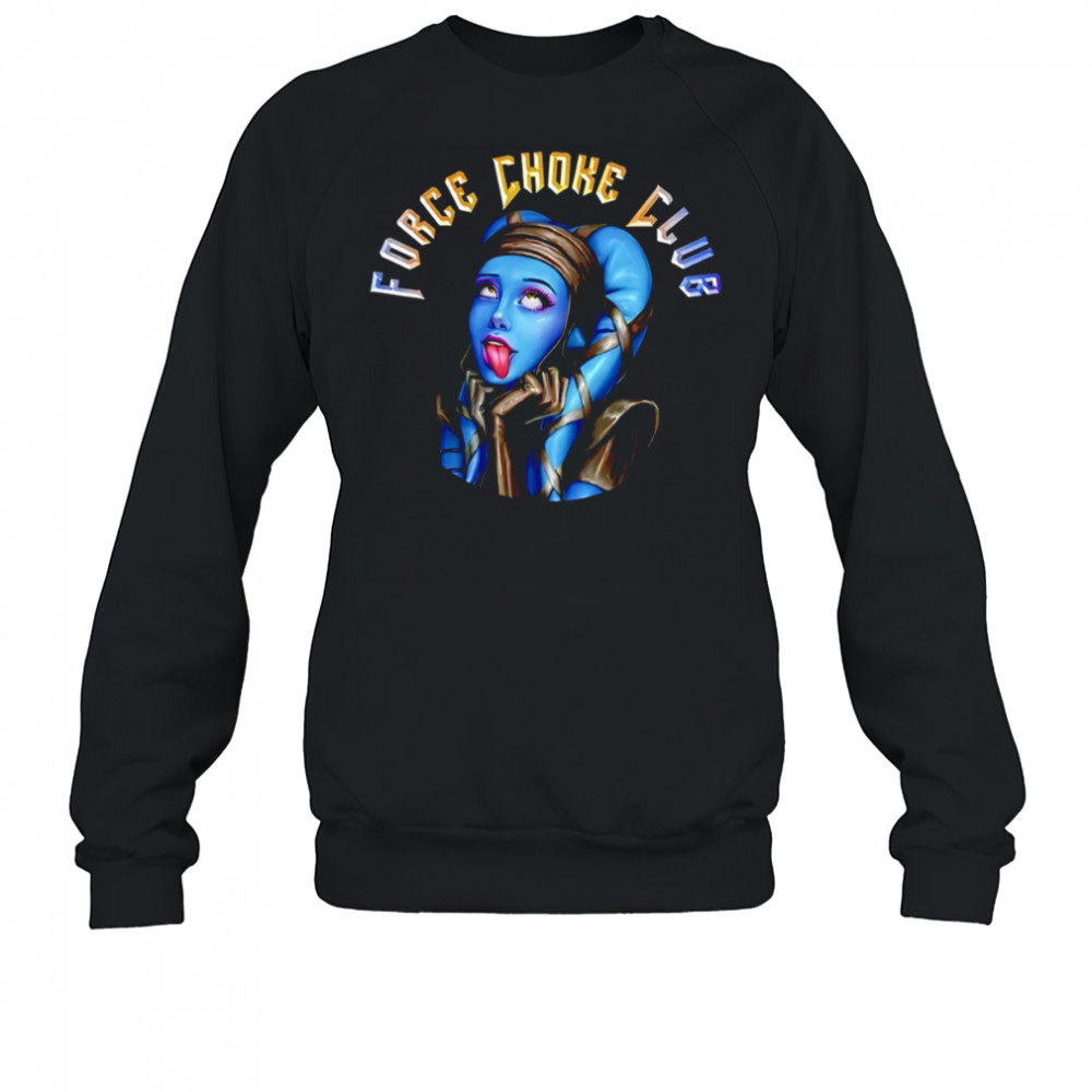 Force Choke Club shirt Sweatshirt