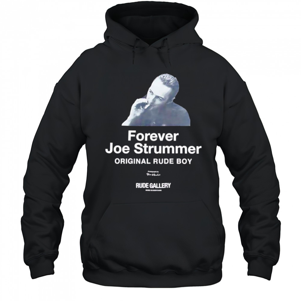 Forever Joe Trummer original rude boy shirt Hoodie