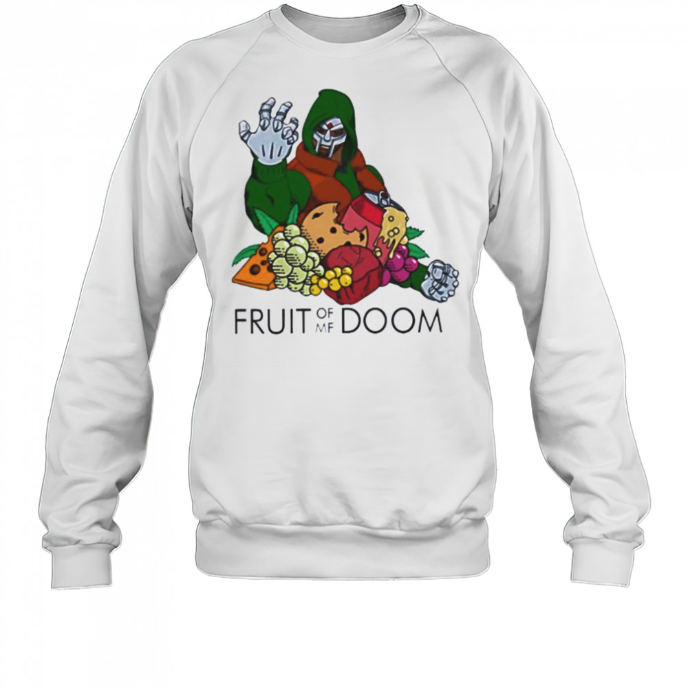Fruit of MF Doom T shirt Sweatshirt