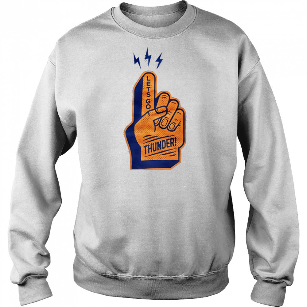 Hand Let’s Go Thunder shirt Hoodie
