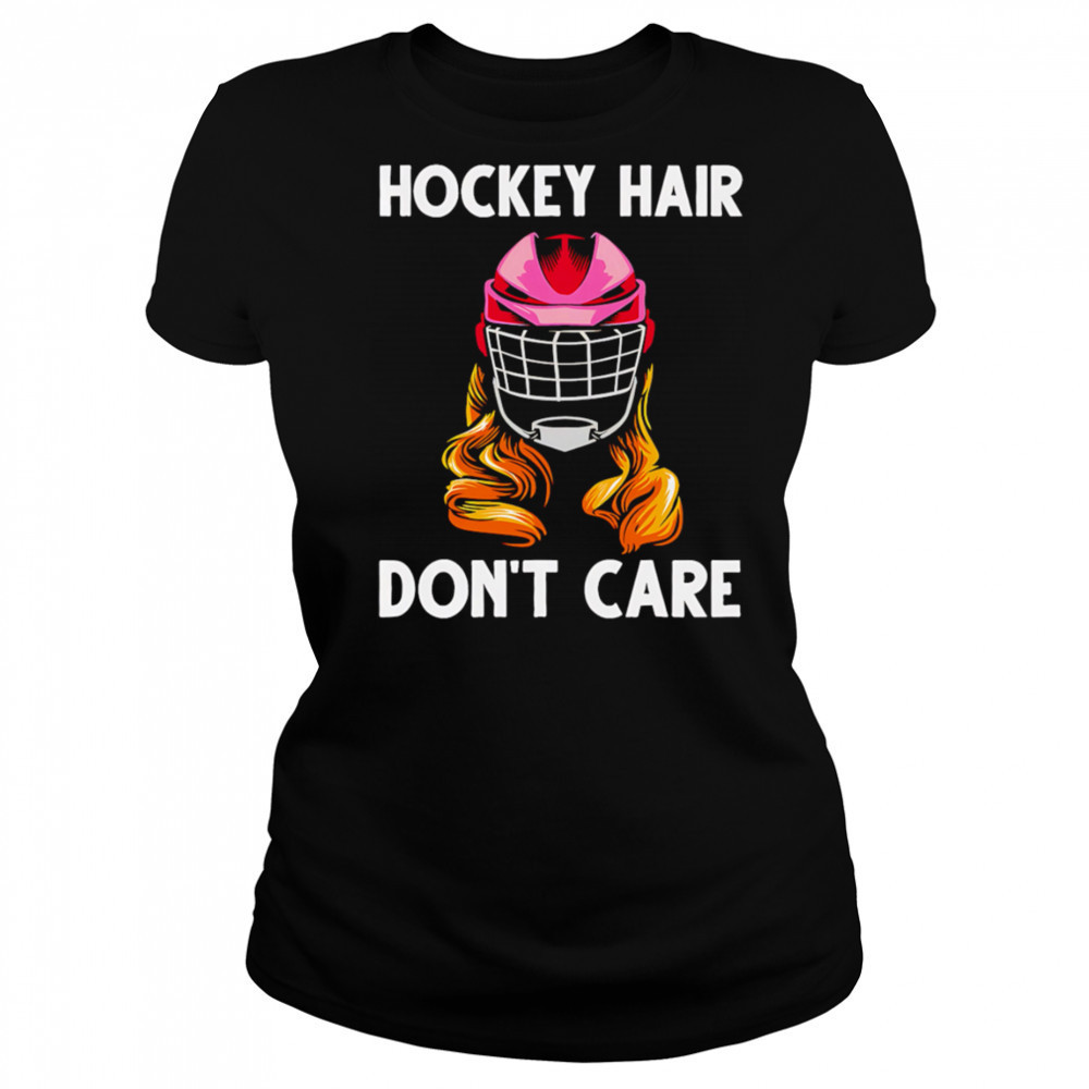 Hockey Hair Don’t Care shirt Women's T-shirt
