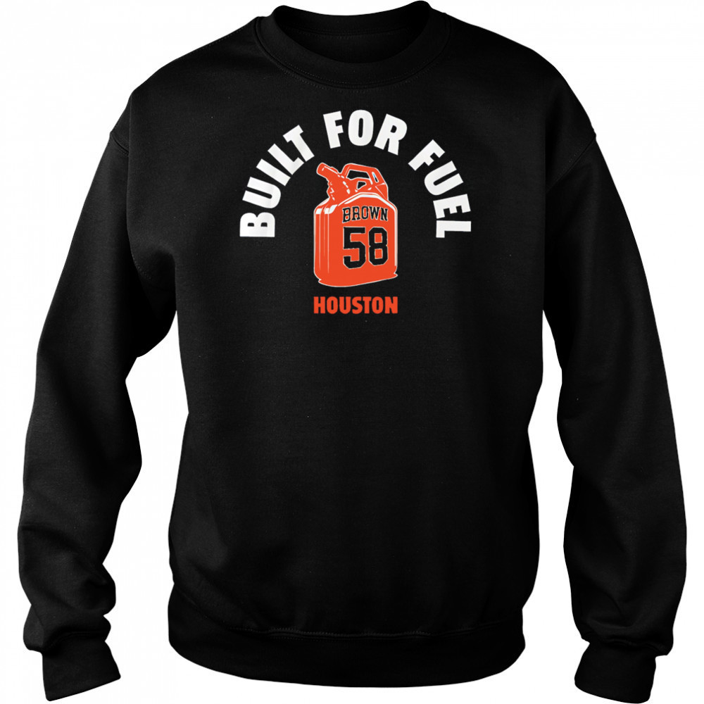 Hunter Brown Built For Fuel shirt Hoodie