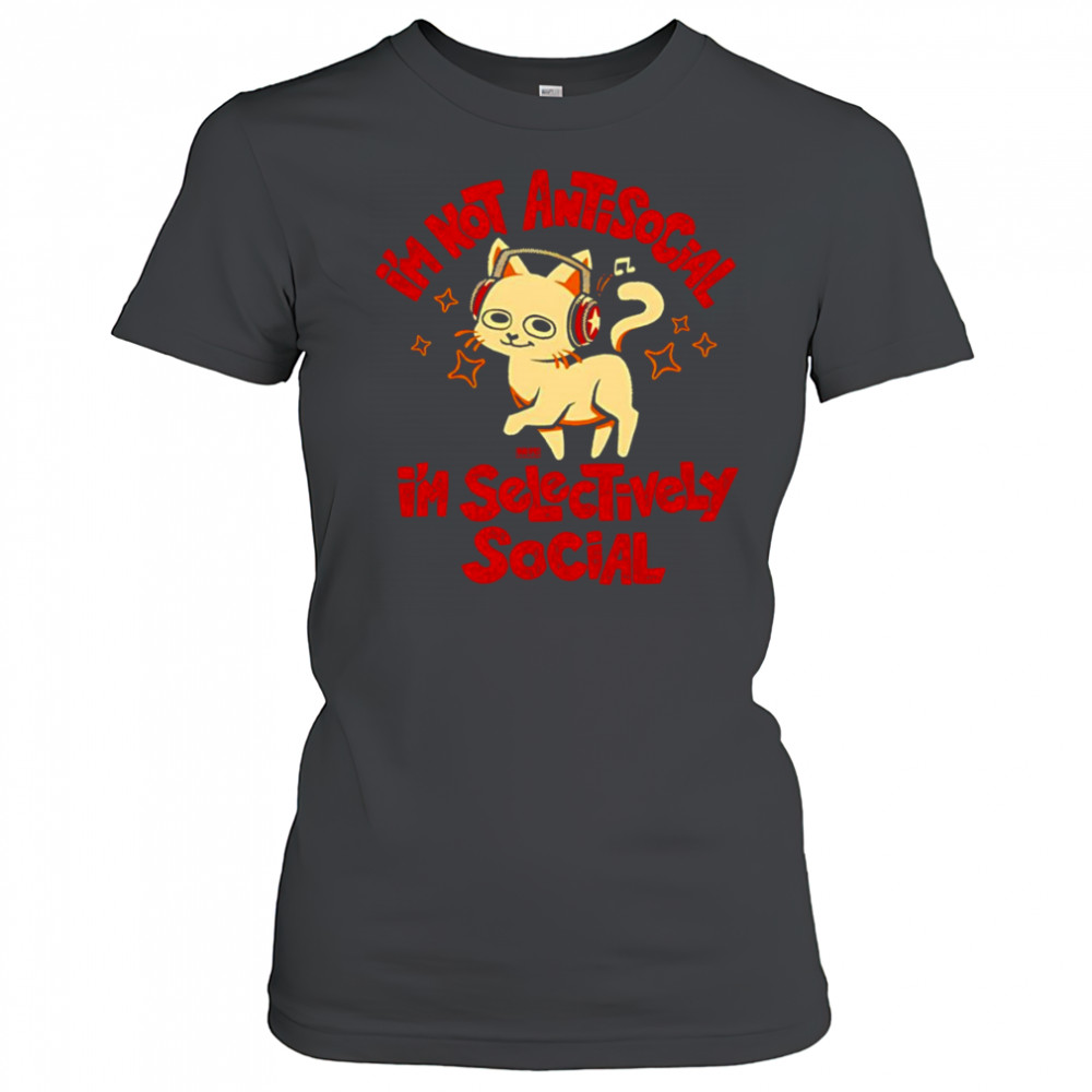 I’m not antisocial I’m selectively social shirt Women's T-shirt