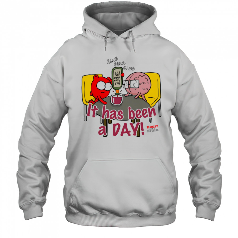 It has been a day heart and brain shirt Hoodie
