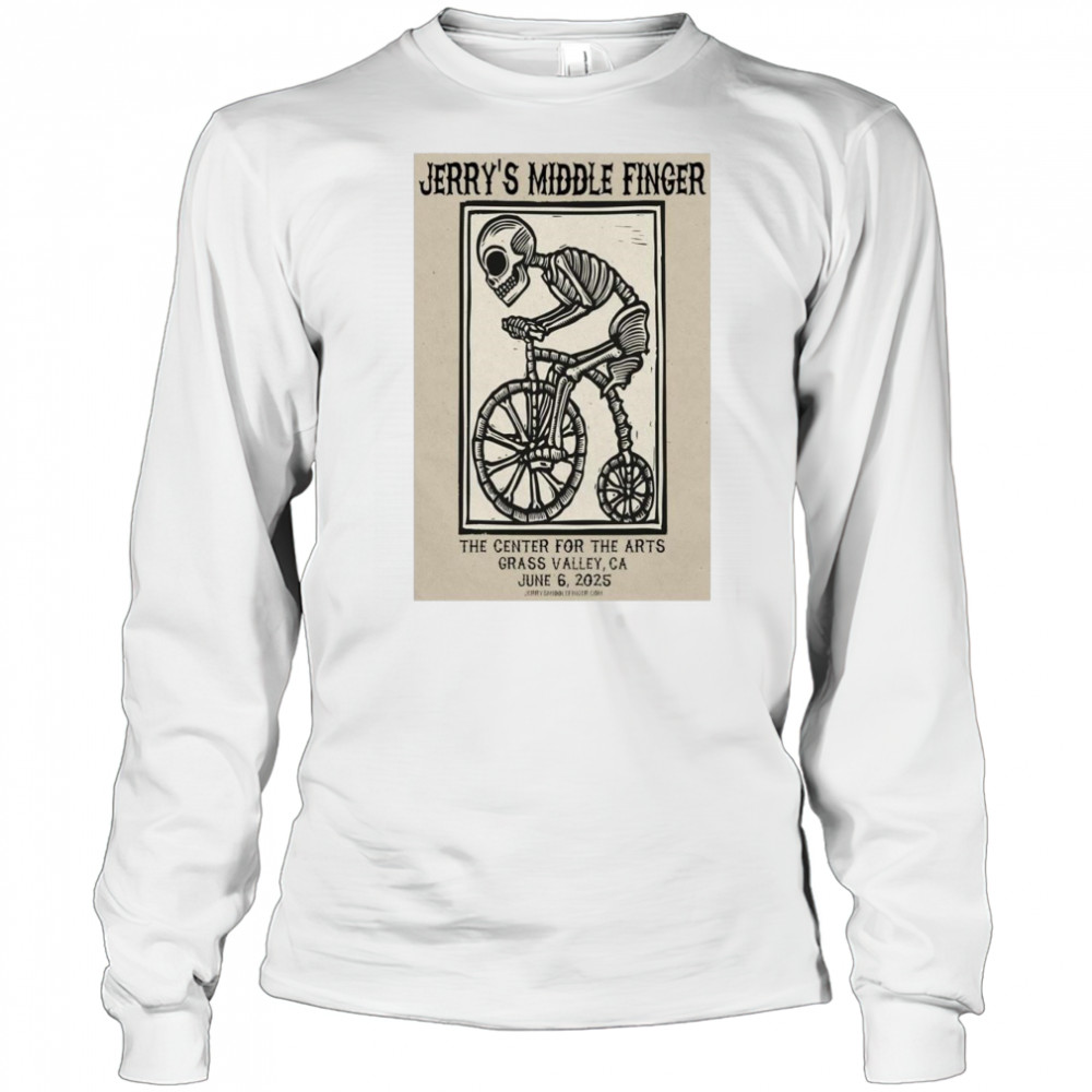 Jerry’s Middle Finger On June 6 2025 In Grass Valley CA Tour Shirt Long Sleeved