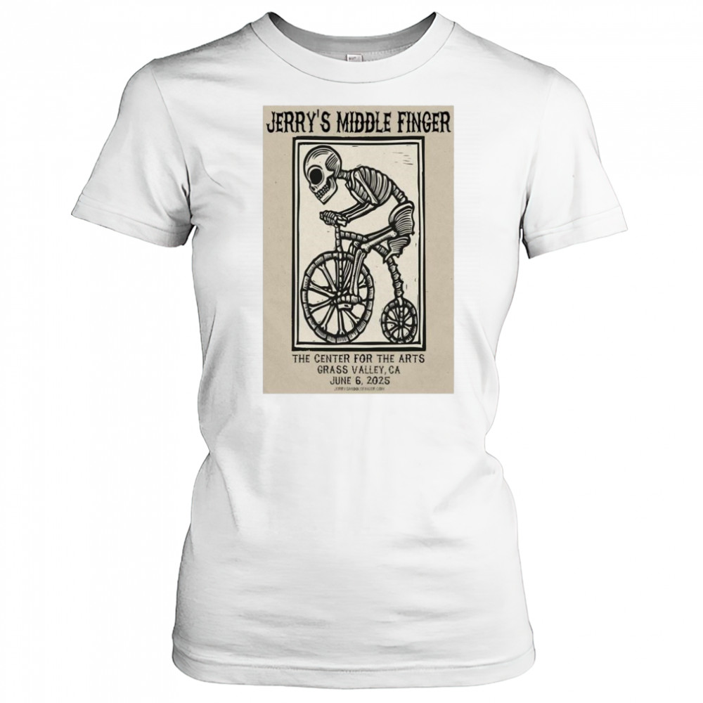 Jerry’s Middle Finger On June 6 2025 In Grass Valley CA Tour Shirt Women's T-shirt