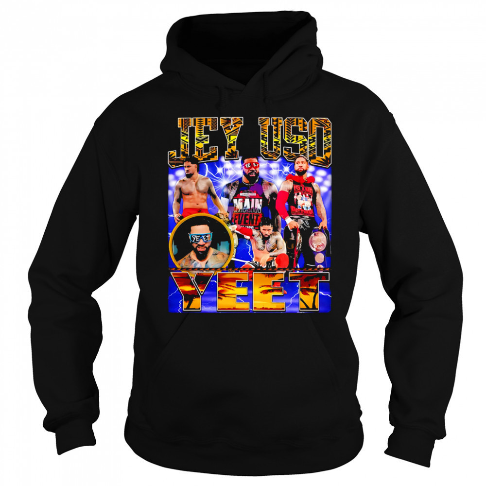 Jey Uso Yeet Wrestler Sublimation graphic shirt Sweatshirt