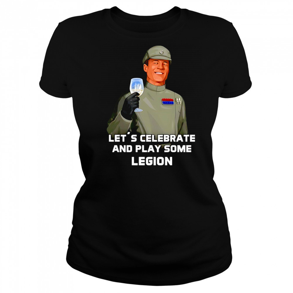 Let’s celebrate and play some legion shirt Women's T-shirt